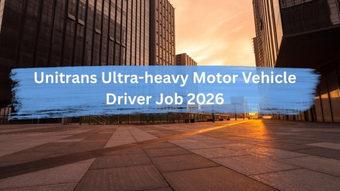 Unitrans ultra-heavy motor vehicle driver job Rustenburg