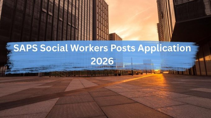 SAPS Social Workers posts South Africa