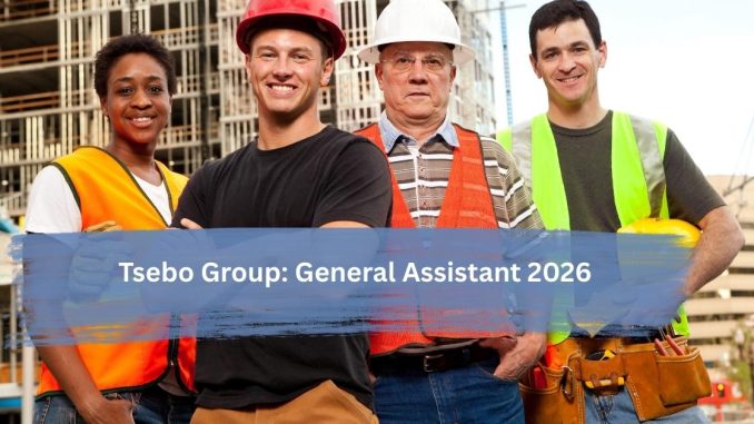 Tsebo Group: General Assistant 2026